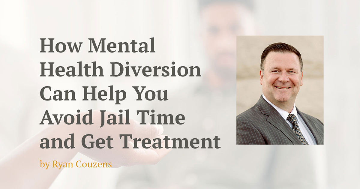 Mental Health Diversion Can Help You Avoid Jail Get Treatment